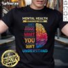 Hot Mental Health Awareness T-Shirt featuring 'Don't Judge What You Don't Understand' text design for promoting mental health.