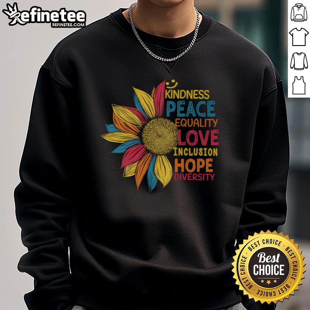 Colorful sunflower sweatshirt promoting peace, love, inclusion, equality, and diversity in a vibrant design.