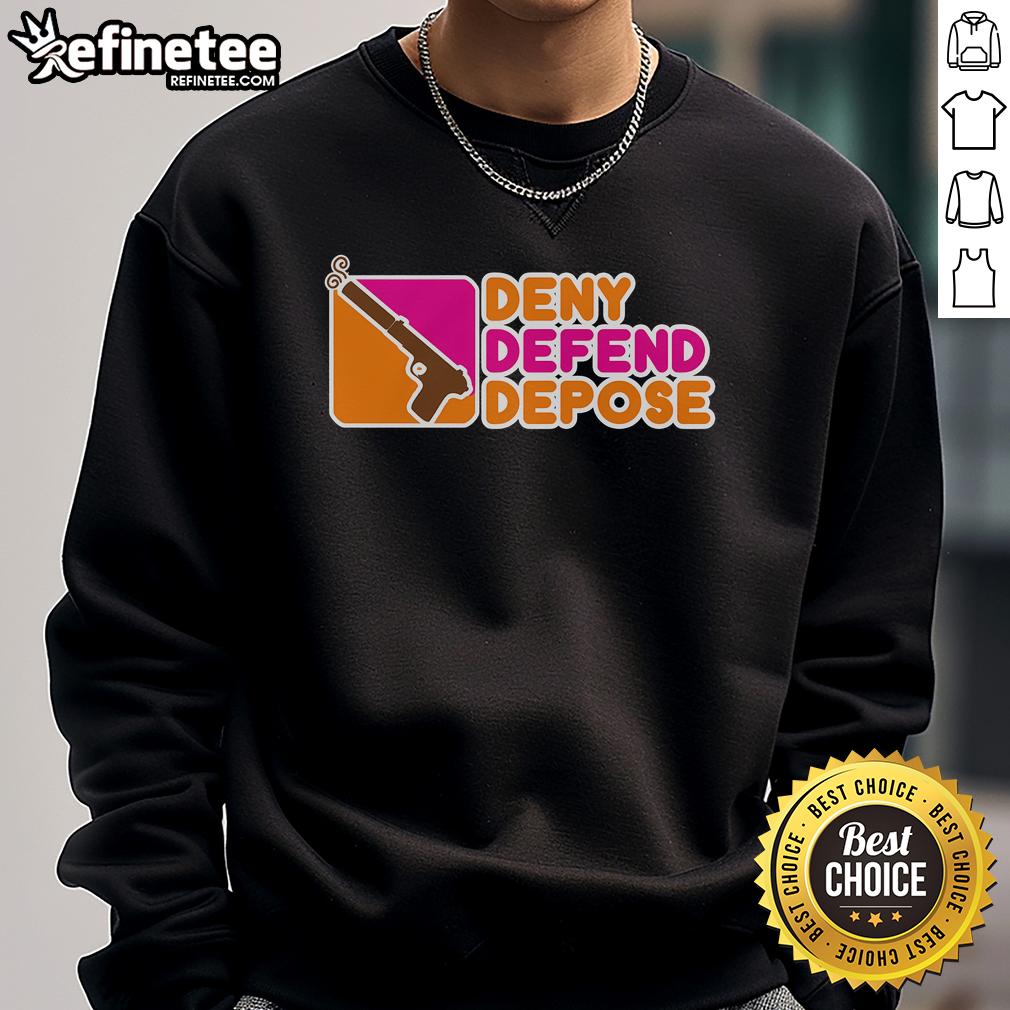 Cozy Nice Deny Defend Depose Donuts sweatshirt in soft fabric, perfect for casual wear and donut lovers.