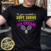 Soft Serve Ice Cream Tennis T-Shirt featuring a fun graphic and playful text for ice cream lovers and tennis fans.