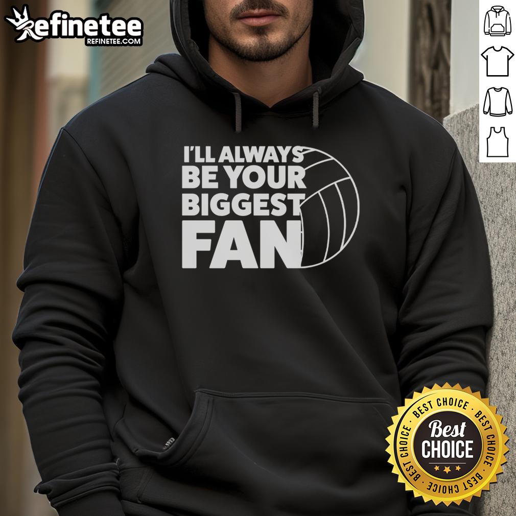 Cozy 'I'll Always Be Your Biggest Fan' ball hoodie in vibrant colors, perfect for fans and casual wear.