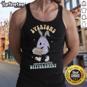 Nice Speech Therapy Easter Day tank top showcasing 'Everyone Communicates Differently' design for speech awareness.