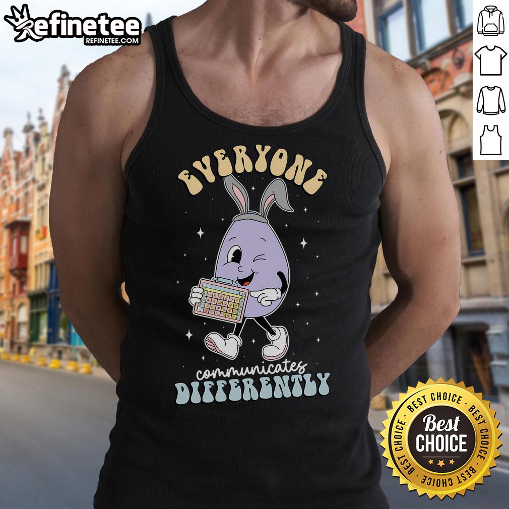 Nice Speech Therapy Easter Day tank top showcasing 'Everyone Communicates Differently' design for speech awareness.