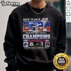 Boise State Broncos 2024 Mountain West Champions sweatshirt, celebrating back-to-back wins against UNLV with a 21-7 score.