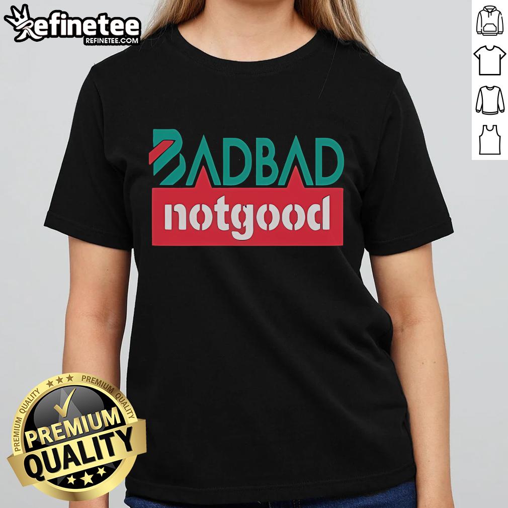 Official Badbadnotgood November 2024 Luxury Ladies Tee featuring stylish design and premium fabric for women.