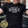 Official Long Live The Republic T-Shirt featuring bold graphics and vibrant colors, perfect for patriots and fans.