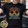 Funny You Just Got Served Pickleball vintage sunset t-shirt featuring a playful design perfect for pickleball enthusiasts.