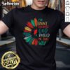 Good I'M Blunt Because God Rolled Me That Way T-Shirt featuring a bold graphic and casual style for relaxed wear.