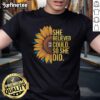 Alt Text: Inspiring 'She Believed She Could She Did' sunflower t-shirt design, perfect for motivational wear and sunflower lovers.
