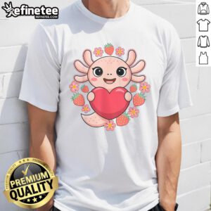 Adorable axolotl graphic on a t-shirt surrounded by hearts and strawberries, perfect for axolotl lovers.