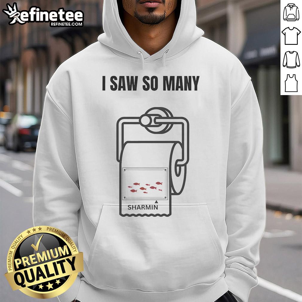Funny off-brand fishing hoodie featuring 'I Saw So Many Sharmin' design, perfect for outdoor enthusiasts.