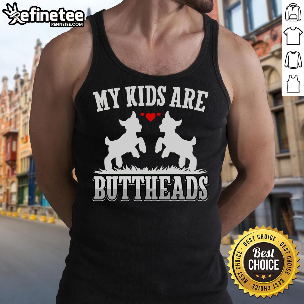 Funny 'My Are Buttheads' tank top for goat lovers, perfect for goat moms and farmers who adore their playful goats.