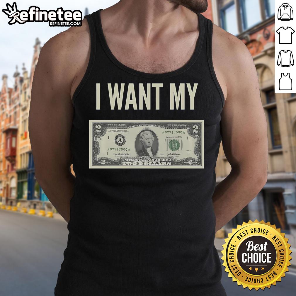 Good I Want My Two Dollars tank top featuring a fun graphic design, perfect for casual wear and summer style.