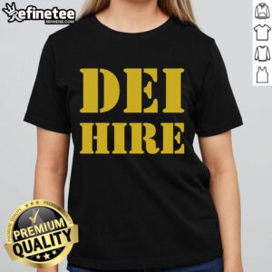 Hot DEI Hire Anti-Trump Political Ladies Tee featuring bold graphic design for passionate political expression.