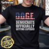 Hot Doge Democrats Officially Getting Exposed T-Shirt featuring a playful doge graphic and bold text design.