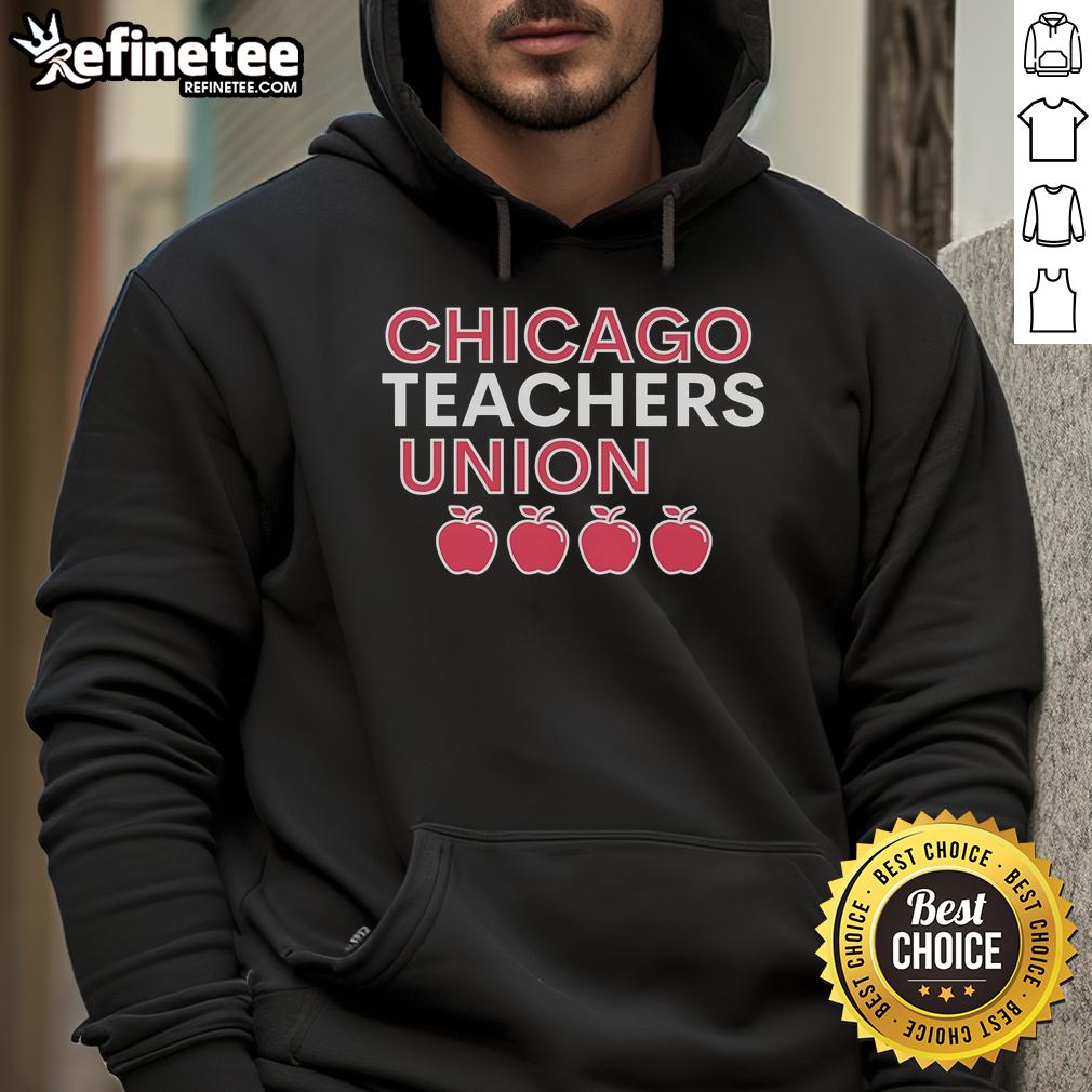 Chicago Teachers Union hoodie featuring a stylish design, perfect for showing support for educators in Chicago.