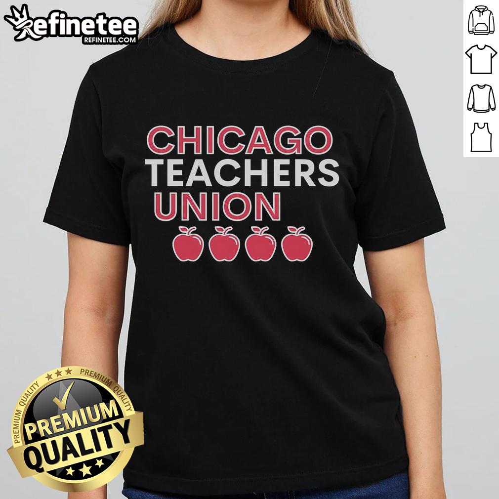 Nice Chicago Teachers Union Ladies Tee featuring a stylish design celebrating educators in Chicago.
