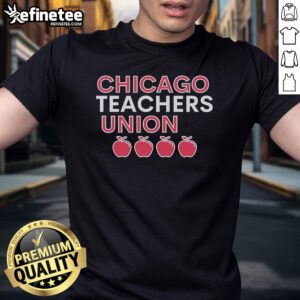 Nice Chicago Teachers Union T-Shirt featuring bold graphics and vibrant colors, perfect for supporting educators.
