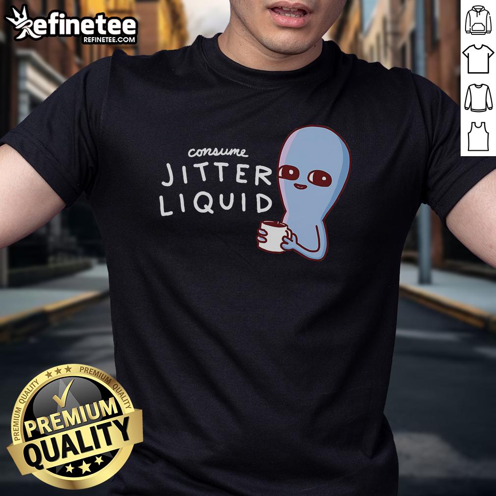 Nice Consume Jitter Liquid Strange Planet T-Shirt featuring vibrant alien graphics and a fun cosmic design.