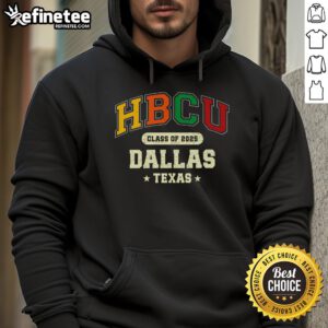 Nice HBCU Class of 2025 hoodie in Dallas, Texas, showcasing pride in higher education and cultural heritage.