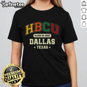 Class of 2025 HBCU pride ladies tee in Dallas, Texas showcasing vibrant design and school spirit.