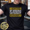 Alt Text: Funny 'I Survived My Husband's Cataract Surgery' T-Shirt showcasing humor and support for post-surgery recovery.