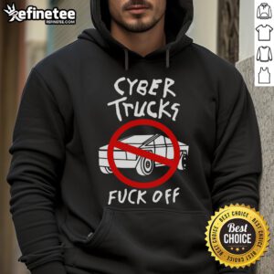 Official Cyber Trucks Fck Off Hoodie in black, featuring bold graphic design, perfect for truck enthusiasts and fashion lovers.