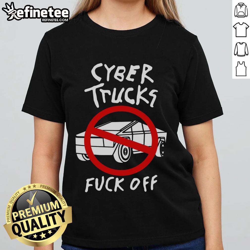 Official Cyber Trucks Fck Off Ladies Tee featuring bold graphic design for a stylish and edgy look.