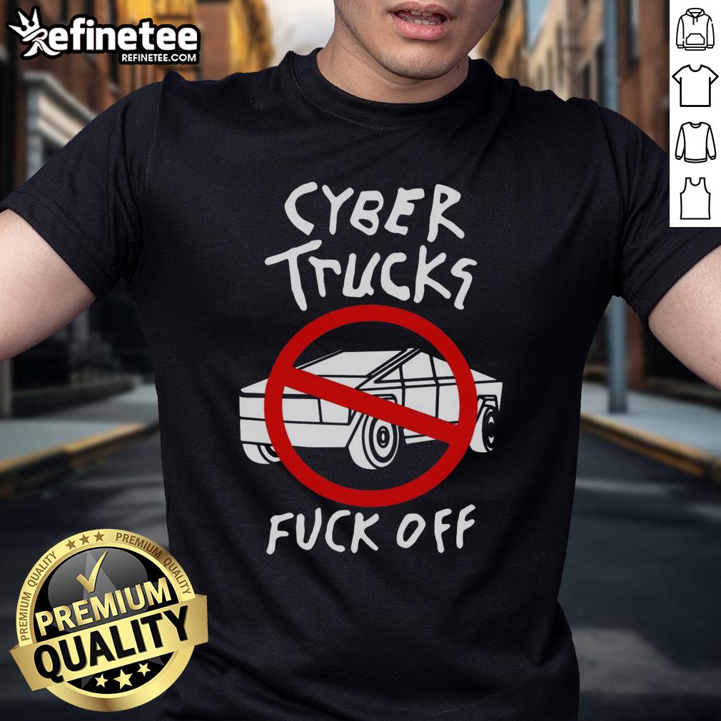 Official Cyber Trucks Fck Off T-Shirt featuring bold graphic design and modern style for truck enthusiasts.