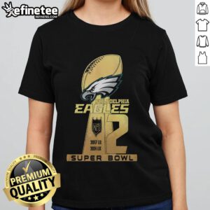 Premium Philadelphia Eagles 2 Super Bowl Ladies Tee featuring bold team graphics and a stylish fit for fans.