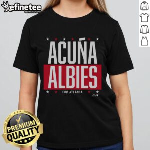 Top Acuna Albies for Atlanta Ladies Tee featuring vibrant team colors and stylish design for female fans.