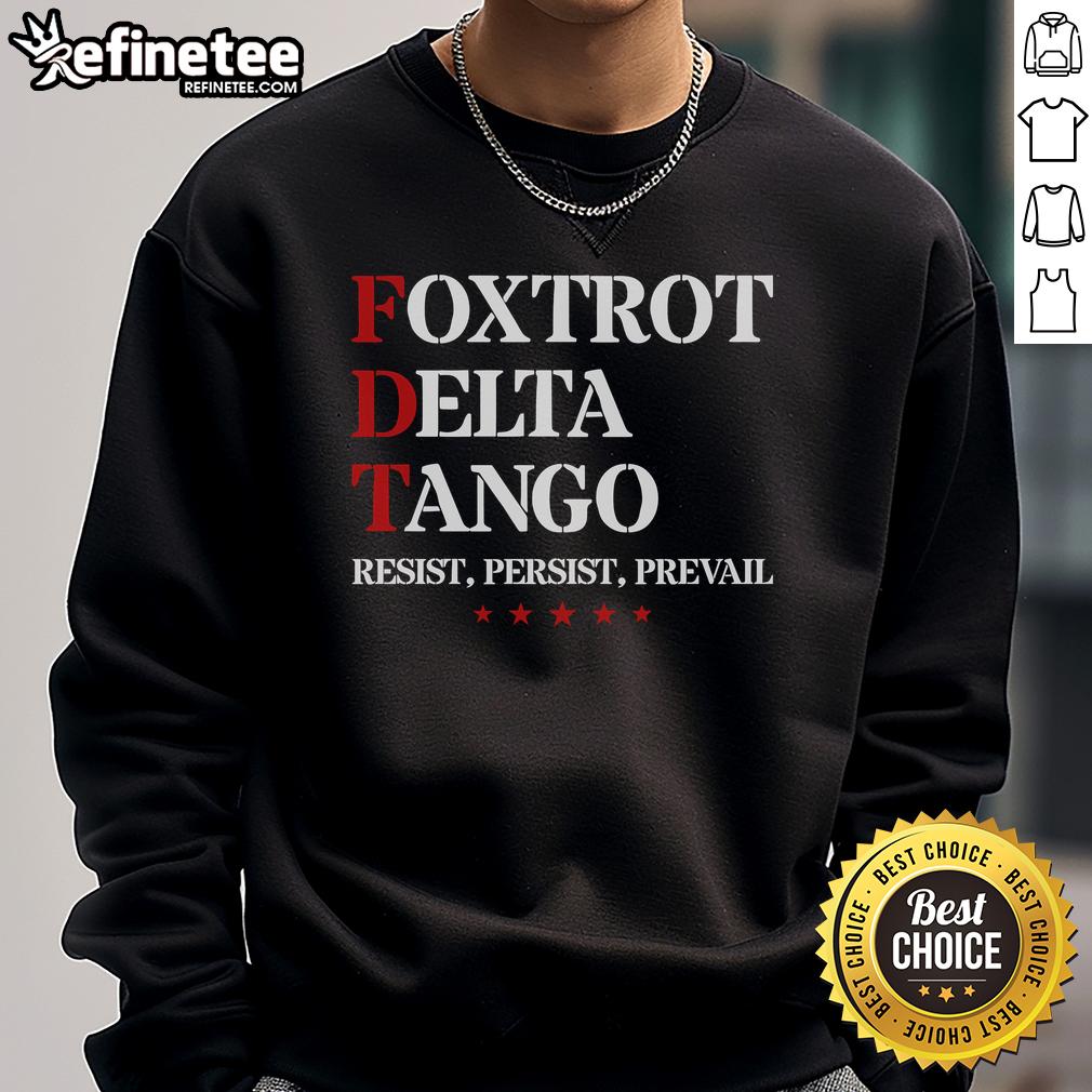 Top Foxtrot Delta Tango Anti-Trump Sweatshirt featuring bold graphic design and comfortable fit, perfect for expressing your stance.