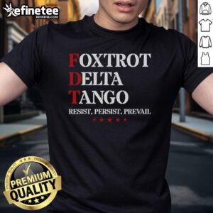 Top Foxtrot Delta Tango Anti Trump T-Shirt featuring bold graphic design and vibrant colors for expressive political statements.