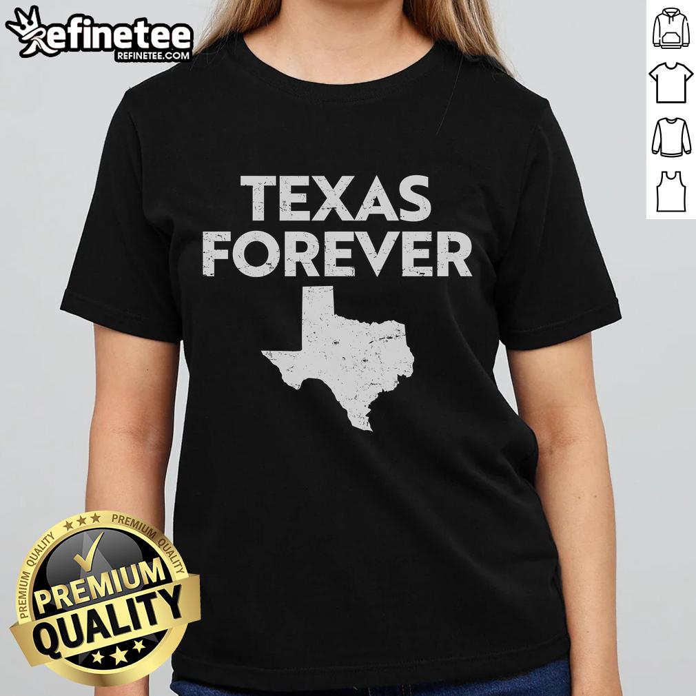 Funny Texas Forever Texas State Ladies Tee featuring a playful design perfect for proud Texans and casual wear.