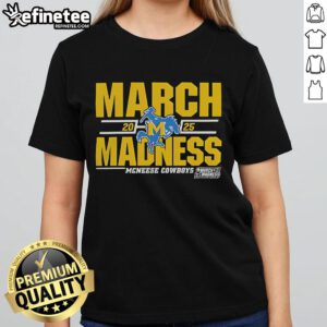 Good McNeese Cowboys 2025 March Madness D1 Men's Basketball ladies tee, featuring team colors and logo design.