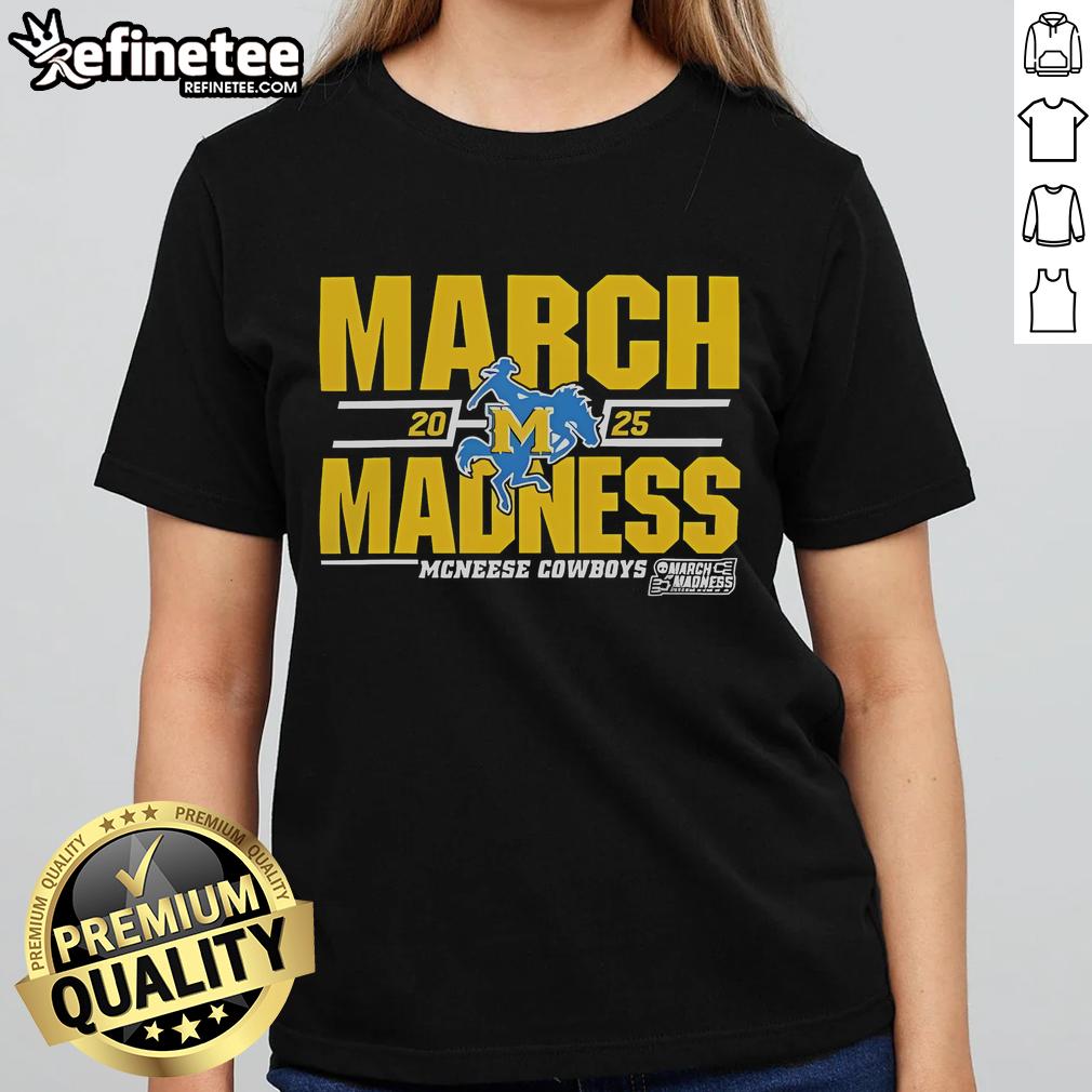 Good McNeese Cowboys 2025 March Madness D1 Men's Basketball ladies tee, featuring team colors and logo design.