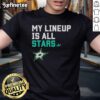 Good My Lineup Is All Dallas Stars Logo T-Shirt showcasing a stylish design for fans of the NHL team Dallas Stars.