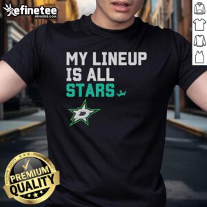 Good My Lineup Is All Dallas Stars Logo T-Shirt showcasing a stylish design for fans of the NHL team Dallas Stars.