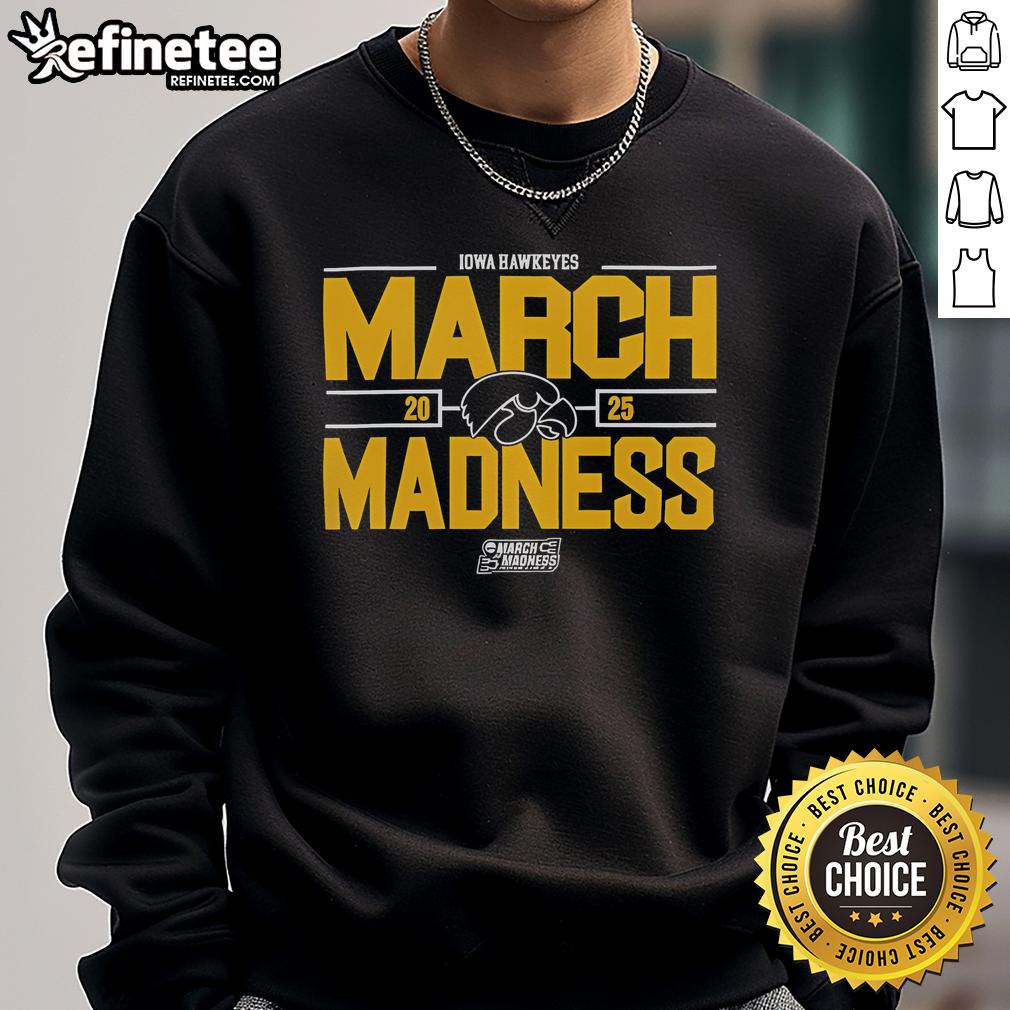 2025 Iowa Hawkeyes NCAA Men's Basketball March Madness sweatshirt, perfect for fans supporting their team in style.