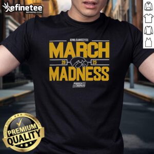 Alt Text: 2025 Iowa Hawkeyes March Madness T-Shirt for NCAA Men's Basketball fans, featuring team colors and logo.