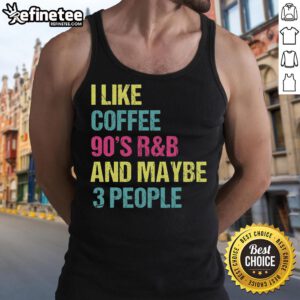 Vintage retro R&B tank top featuring 'Nice, I Like Coffee' design inspired by 90s music culture, perfect for casual wear.
