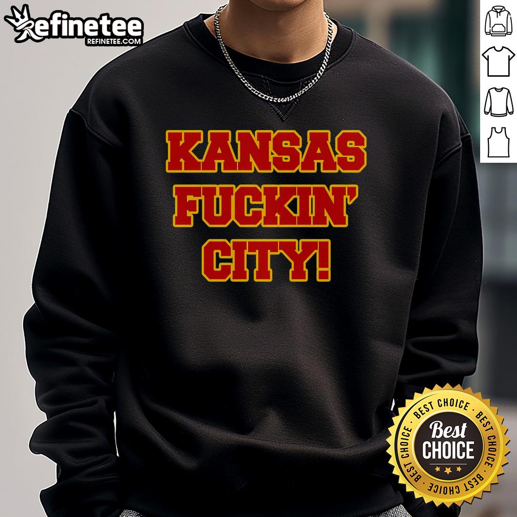 Stylish Nice Kansas Fuckin City sweatshirt featuring a bold graphic design, perfect for casual wear and city pride.