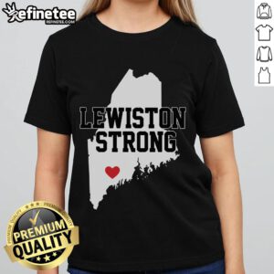 Nice Lewiston Strong Maine Strong Ladies Tee featuring a stylish design celebrating local pride and strength.