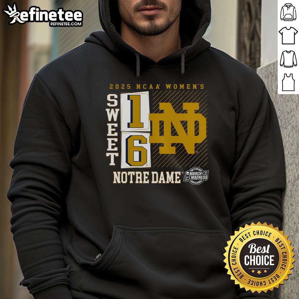 Notre Dame Fighting Irish hoodie from the 2025 NCAA Women's Basketball Tournament Sweet 16 featuring a no-look pass design.