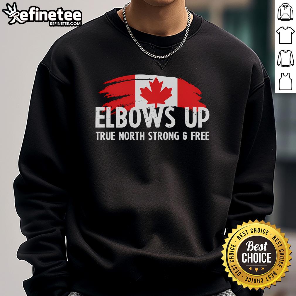 Alt Text: Proud Canadian wearing a True North Strong and Free sweatshirt with elbows up, showcasing patriotism and style.