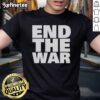 Official End The War T-Shirt featuring bold graphics and a powerful message promoting peace and activism.