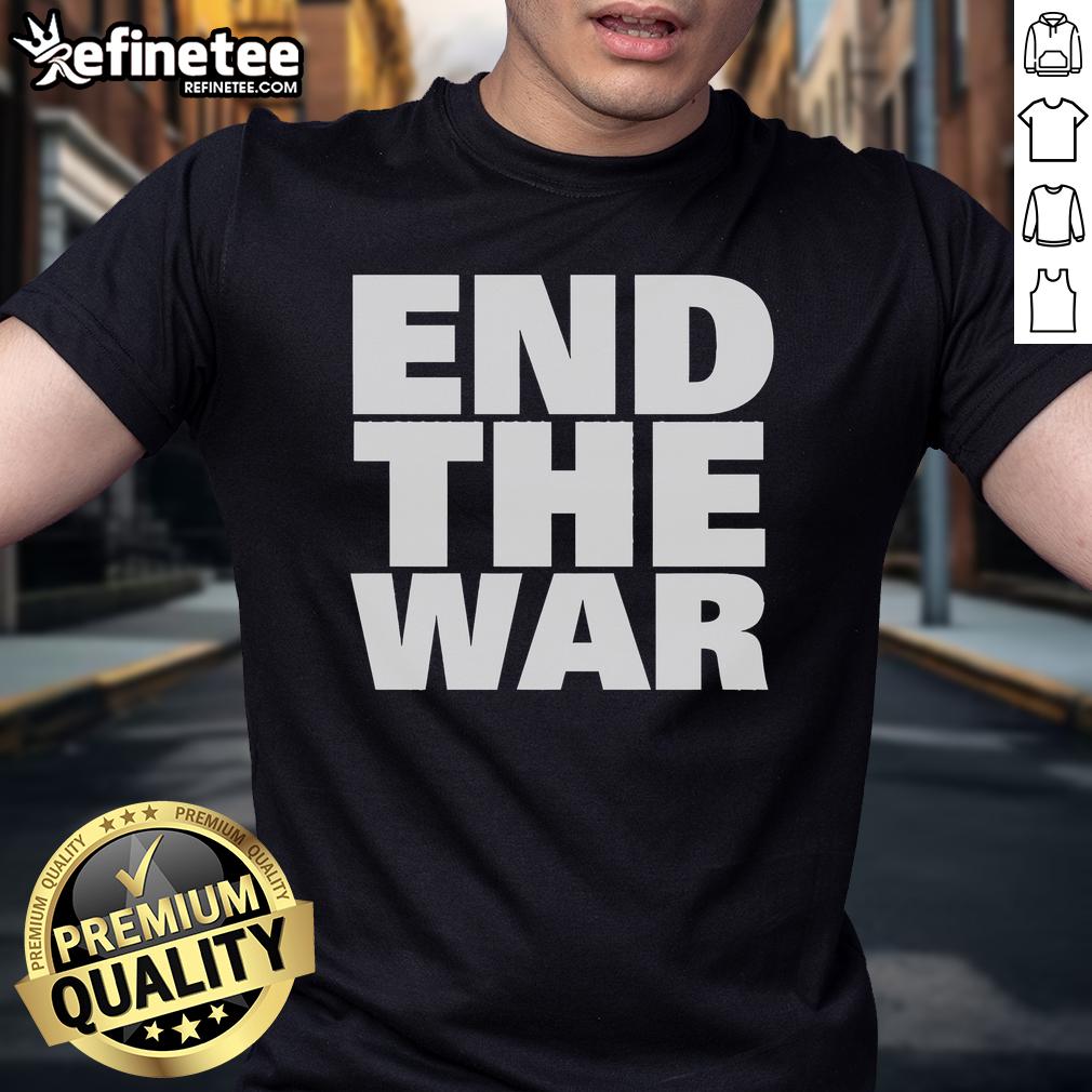 Official End The War T-Shirt featuring bold graphics and a powerful message promoting peace and activism.