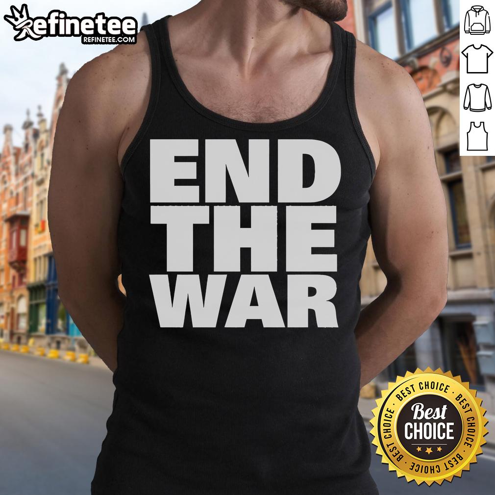 Official End The War Tank Top featuring bold graphic design, perfect for casual wear and promoting peace.
