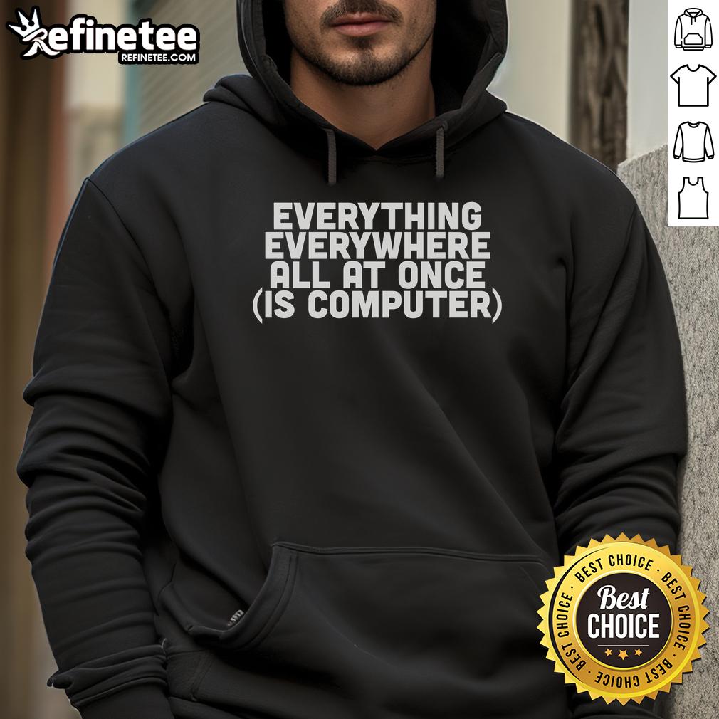Alt Text: Official Everything Everywhere All At Once hoodie featuring a unique computer design, perfect for fans of the film.