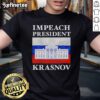 Official Impeach President Krasnov 2025 T-Shirt featuring bold graphics and a political message for activists.